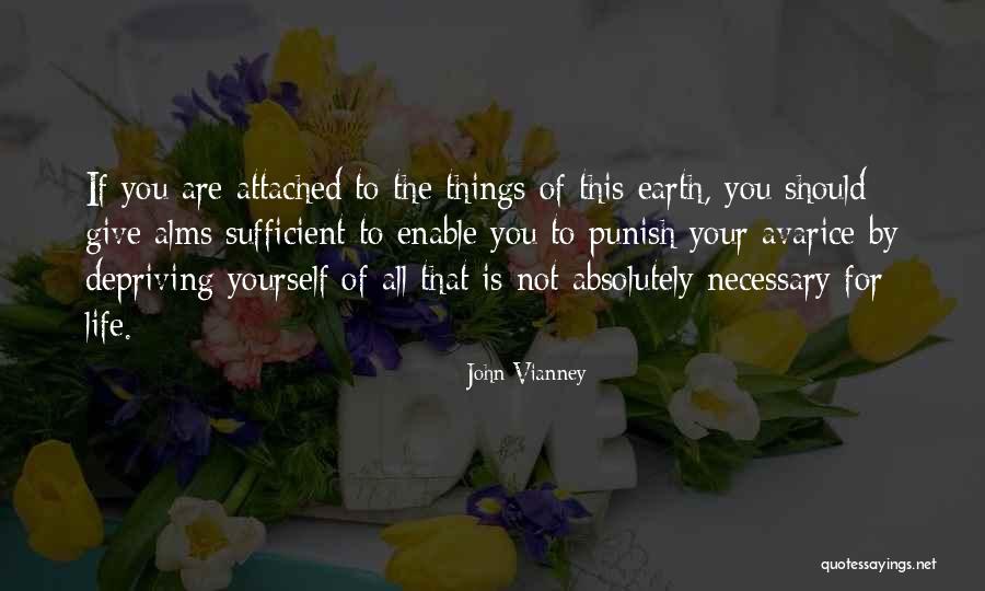 Alms Giving Quotes By John Vianney