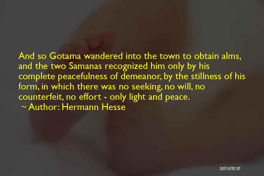 Alms Quotes By Hermann Hesse