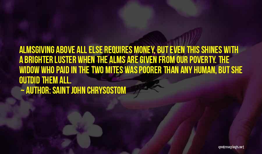 Alms Quotes By Saint John Chrysostom
