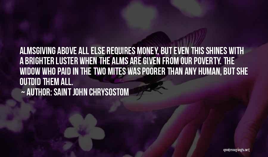 Almsgiving Quotes By Saint John Chrysostom