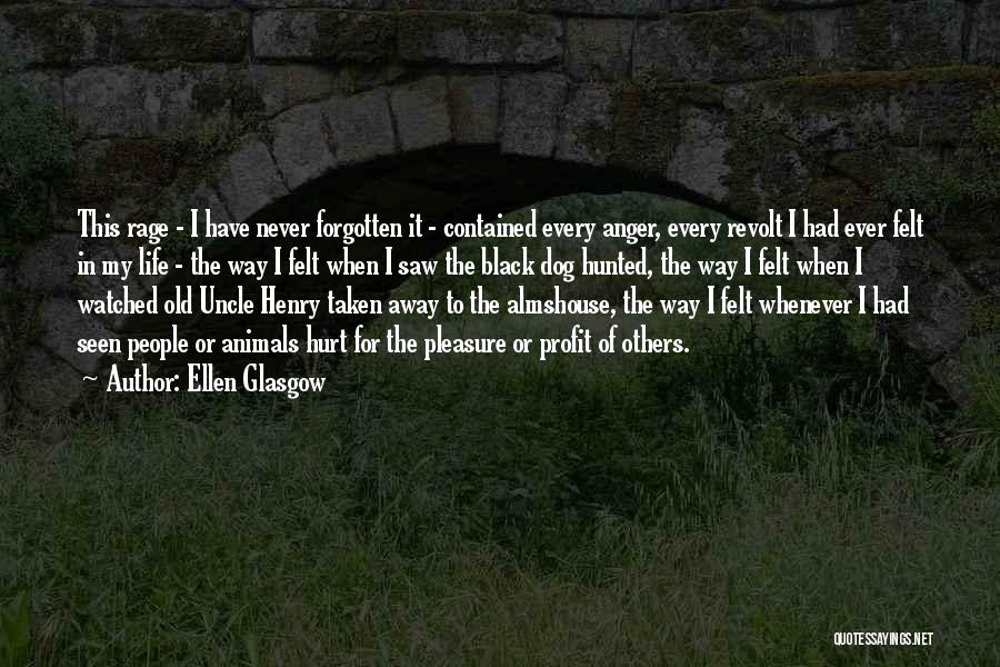 Almshouse Quotes By Ellen Glasgow