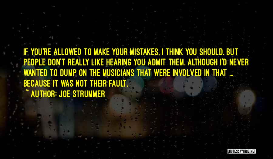 Almsmans Quotes By Joe Strummer