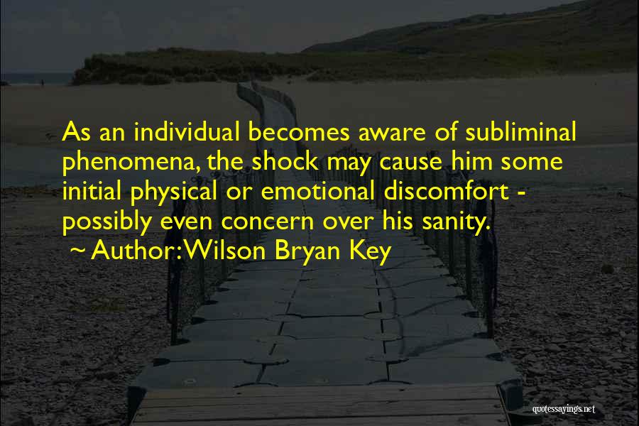 Almsmans Quotes By Wilson Bryan Key