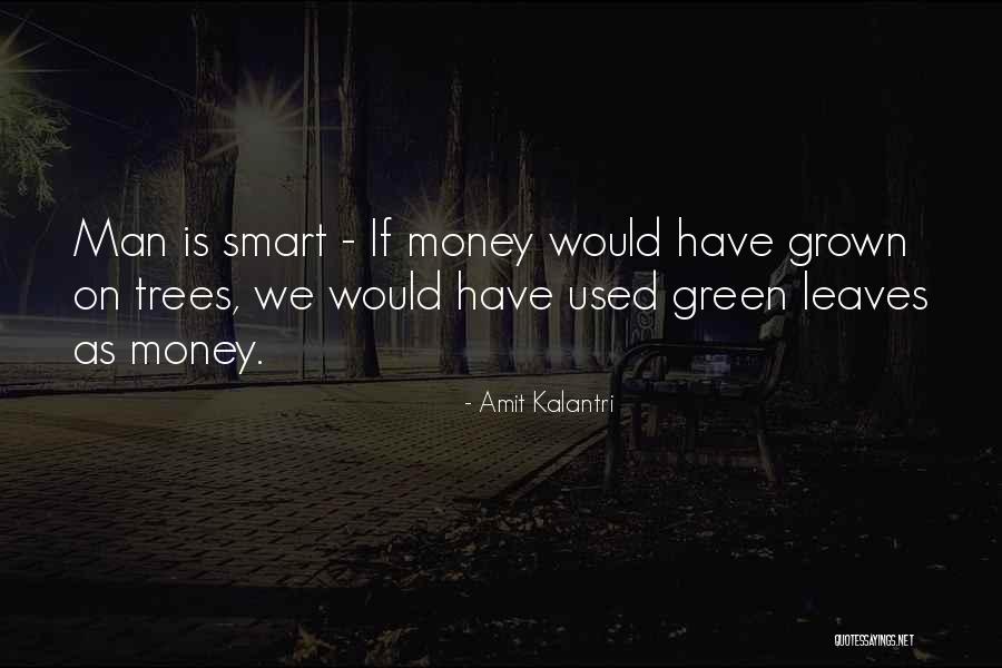 Almtjarn Quotes By Amit Kalantri Almtjarn Quotes By Amit Kalantri