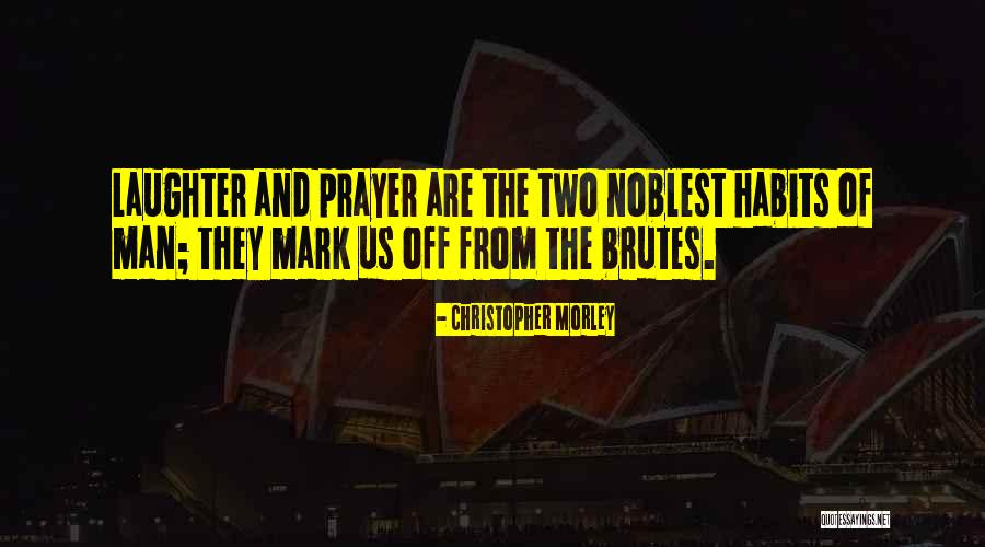 Almtrawler Quotes By Christopher Morley Almtrawler Quotes By Christopher Morley