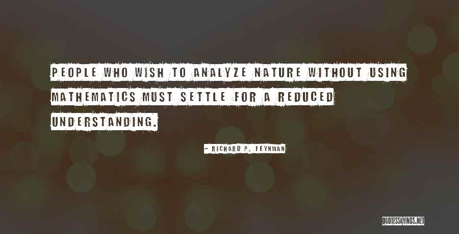 Almudena Gonzalez Quotes By Richard P. Feynman Almudena Gonzalez Quotes By Richard P. Feynman