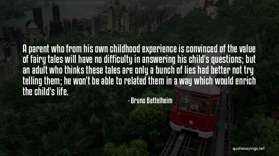 Almut Zieher Quotes By Bruno Bettelheim Almut Zieher Quotes By Bruno Bettelheim