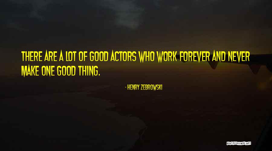 Almut Zieher Quotes By Henry Zebrowski Almut Zieher Quotes By Henry Zebrowski