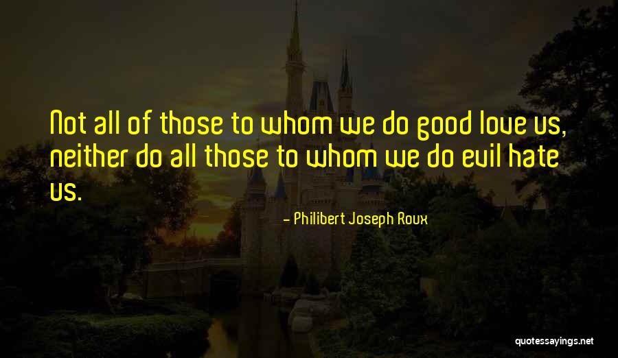 Almut Zieher Quotes By Philibert Joseph Roux Almut Zieher Quotes By Philibert Joseph Roux
