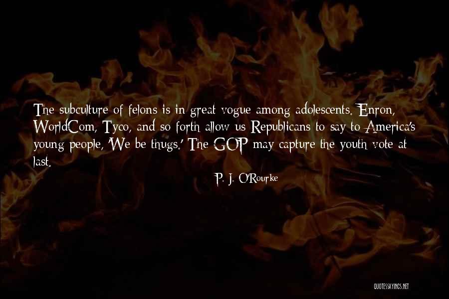 Almuth Tschunko Quotes By P. J. O'Rourke Almuth Tschunko Quotes By P. J. O'Rourke