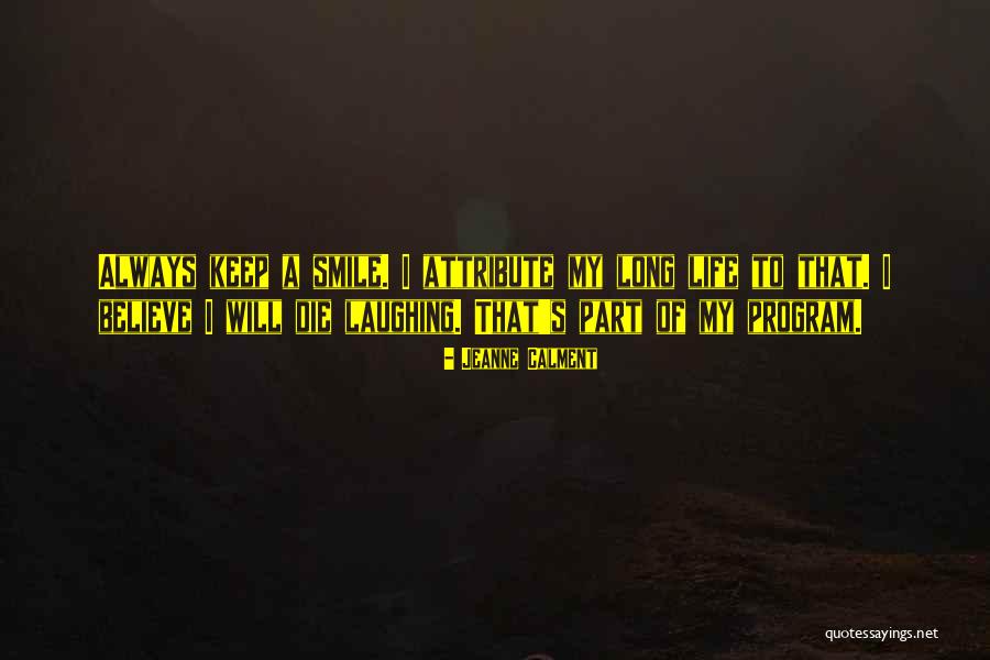 Alnes Chauffage Quotes By Jeanne Calment Alnes Chauffage Quotes By Jeanne Calment