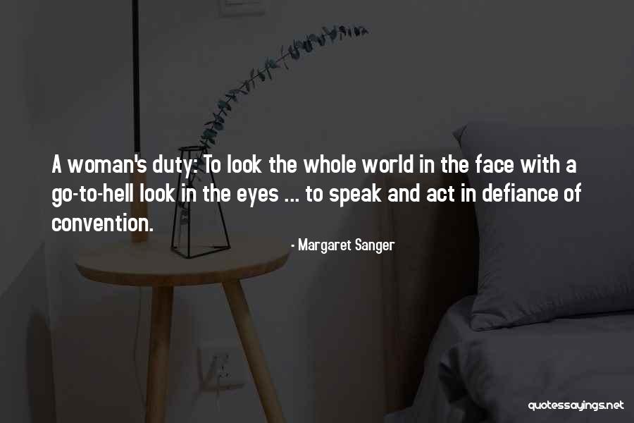 Alocado In Spanish Quotes By Margaret Sanger Alocado In Spanish Quotes By Margaret Sanger