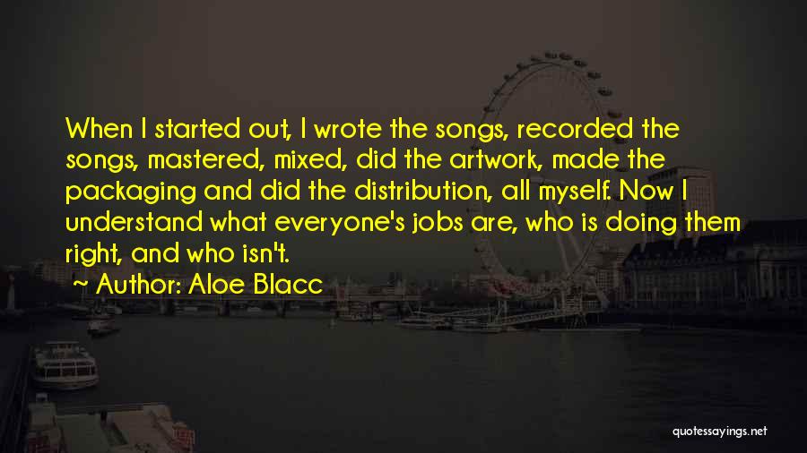 Aloe Blacc Quotes 1538883