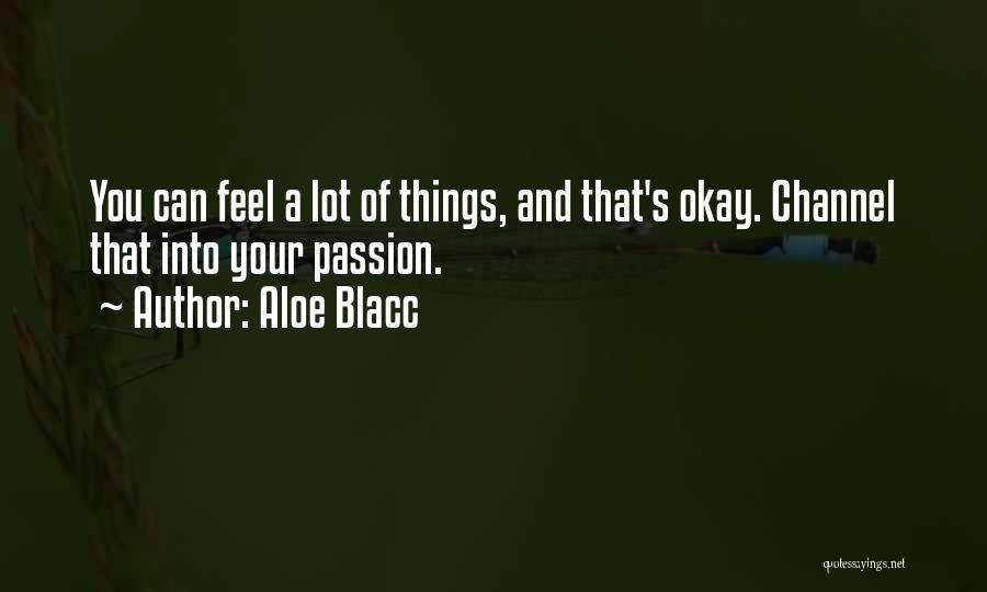 Aloe Blacc Quotes 217252