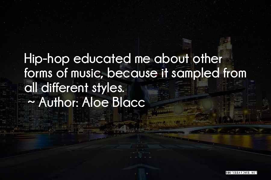 Aloe Quotes By Aloe Blacc