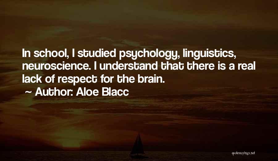 Aloe Quotes By Aloe Blacc