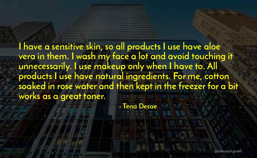 Aloe Vera Quotes By Tena Desae Aloe Vera Quotes By Tena Desae