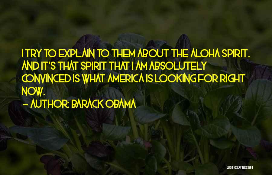 Aloha Quotes By Barack Obama