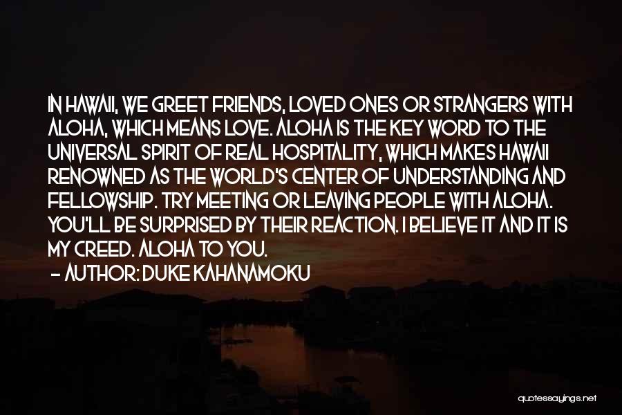 Aloha Quotes By Duke Kahanamoku