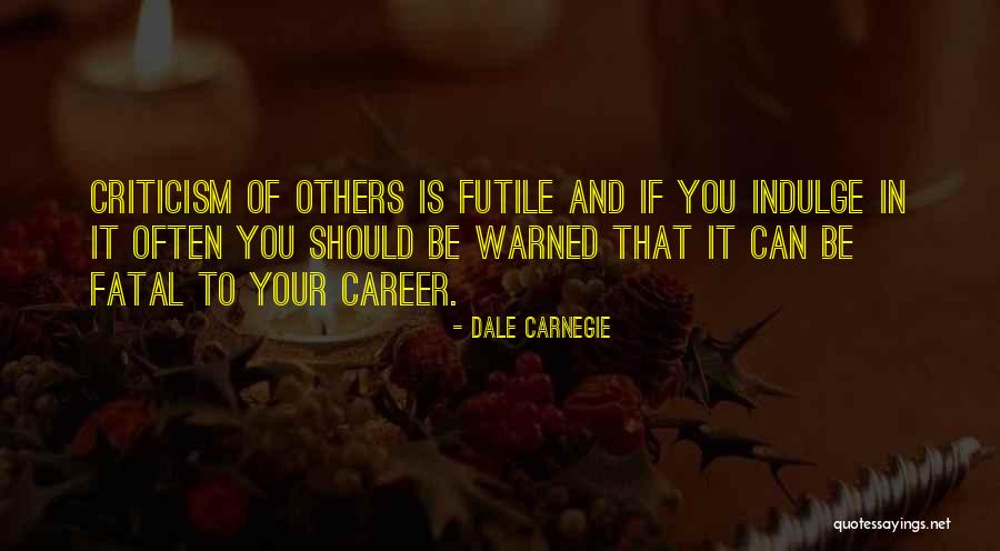 Alohne Quotes By Dale Carnegie Alohne Quotes By Dale Carnegie