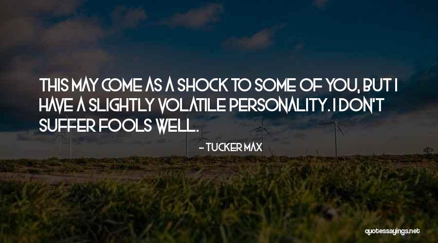 Aloisias Pet Quotes By Tucker Max Aloisias Pet Quotes By Tucker Max