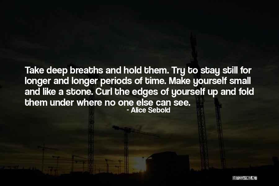 Alojada Quotes By Alice Sebold Alojada Quotes By Alice Sebold