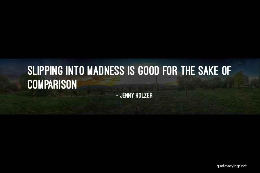 Alojados En Quotes By Jenny Holzer Alojados En Quotes By Jenny Holzer
