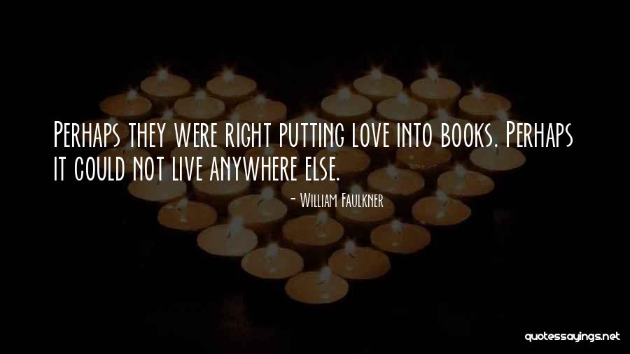 Alojamento Comporta Quotes By William Faulkner Alojamento Comporta Quotes By William Faulkner