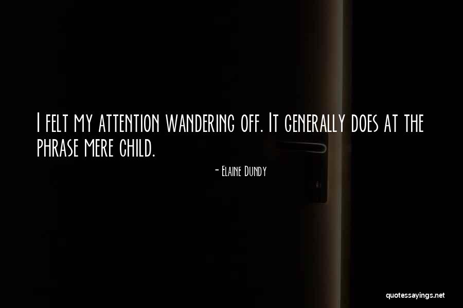 Alojzy Siwecki Quotes By Elaine Dundy Alojzy Siwecki Quotes By Elaine Dundy