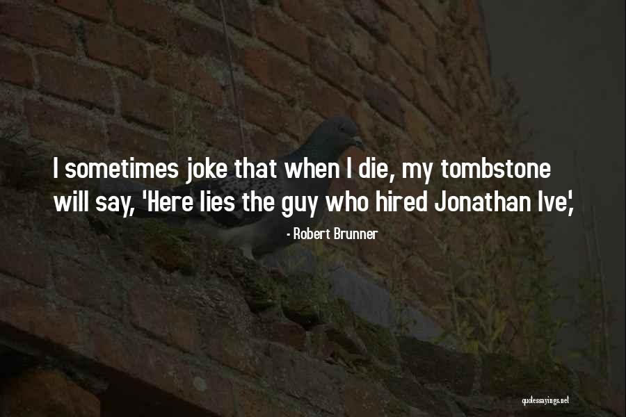 Alokasi Quotes By Robert Brunner Alokasi Quotes By Robert Brunner