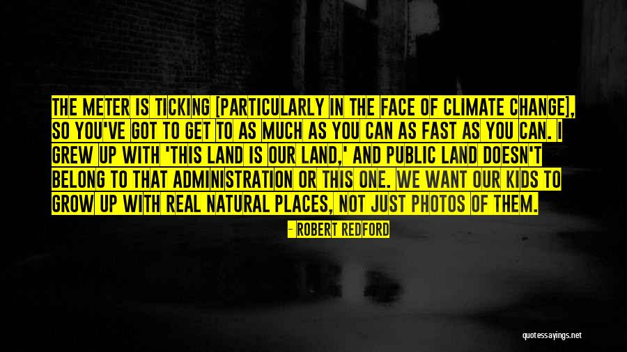Alombro Canal Quotes By Robert Redford Alombro Canal Quotes By Robert Redford