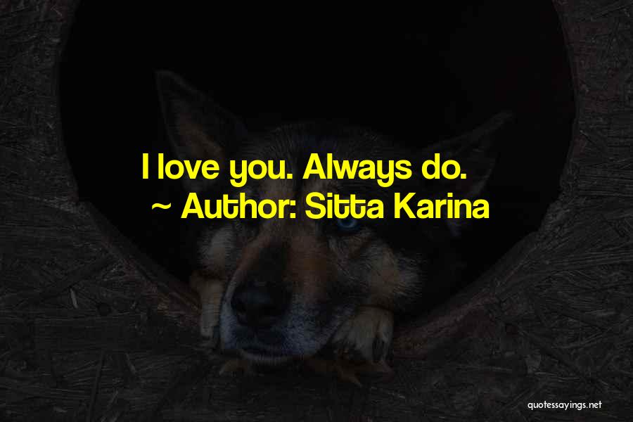 Alomesa Quotes By Sitta Karina