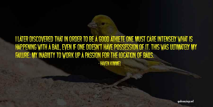 Alomesteria Quotes By Haven Kimmel Alomesteria Quotes By Haven Kimmel