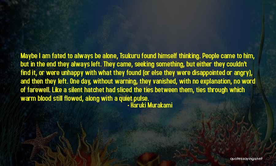 Alone Always Quotes By Haruki Murakami Alone Always Quotes By Haruki Murakami