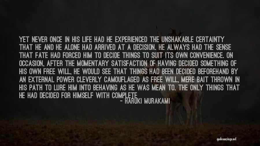 Alone Always Quotes By Haruki Murakami