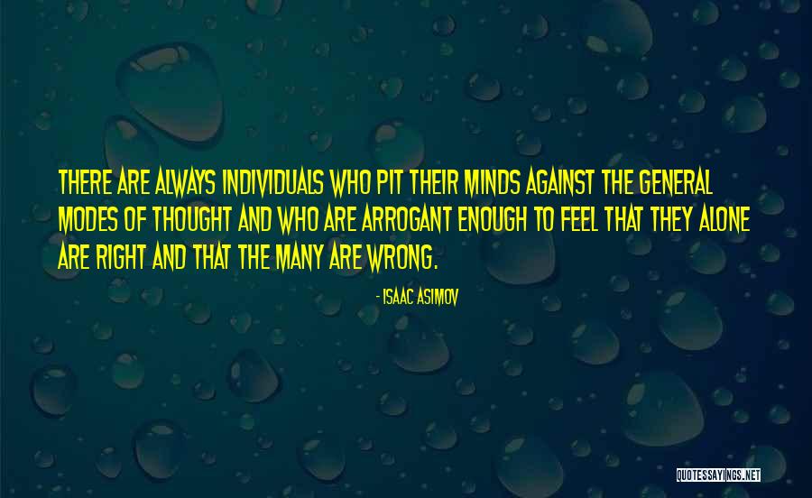 Alone Always Quotes By Isaac Asimov Alone Always Quotes By Isaac Asimov