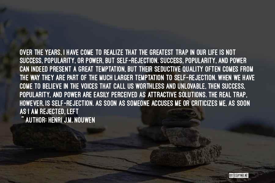 Alone And Abandoned Quotes By Henri J.M. Nouwen