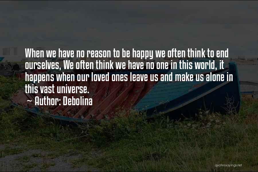 Alone And Broken Quotes By Debolina