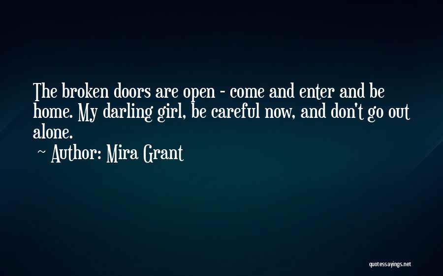 Alone And Broken Quotes By Mira Grant