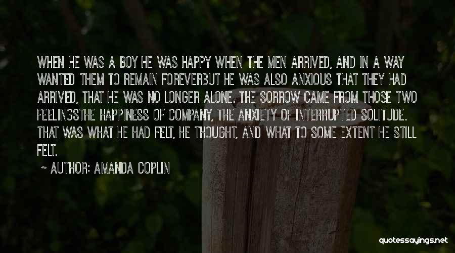 Alone And Happy Quotes By Amanda Coplin