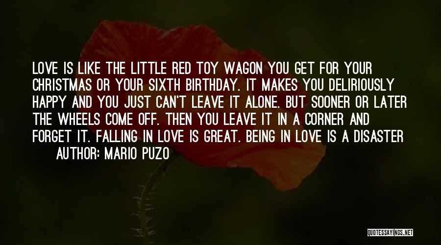 Alone And Happy Quotes By Mario Puzo