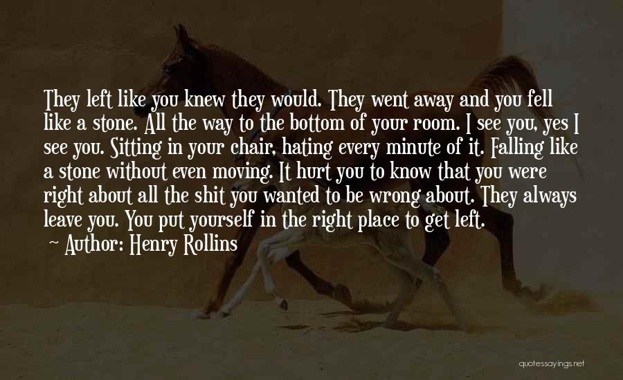 Alone And Hurt Quotes By Henry Rollins