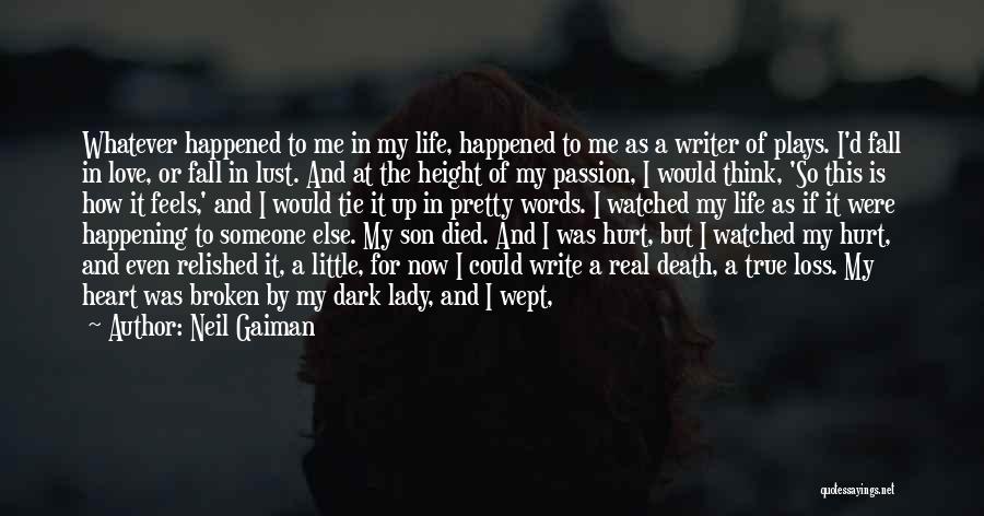 Alone And Hurt Quotes By Neil Gaiman