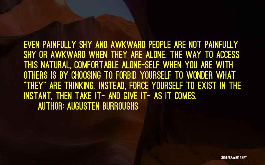 Alone And Quotes By Augusten Burroughs