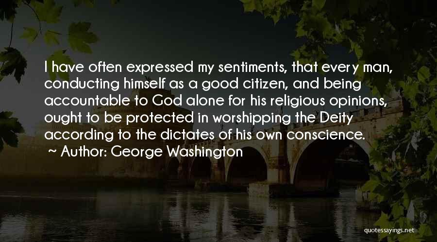 Alone And Quotes By George Washington