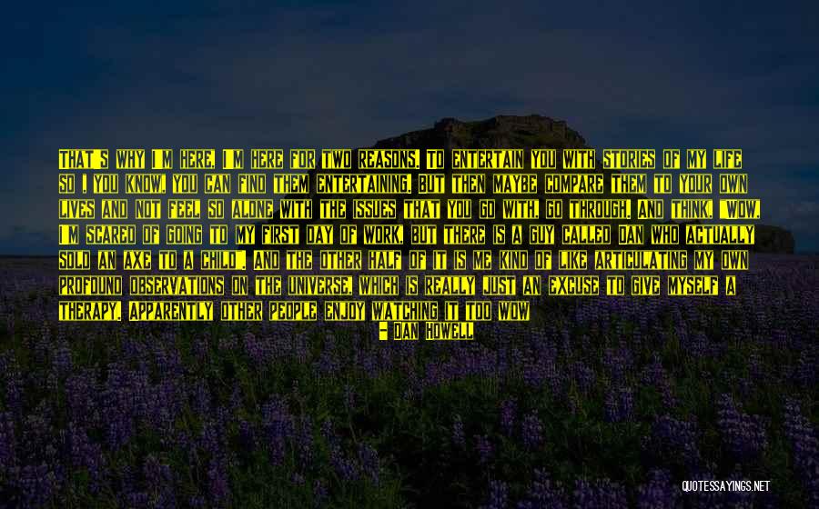 Alone And Scared Quotes By Dan Howell Alone And Scared Quotes By Dan Howell
