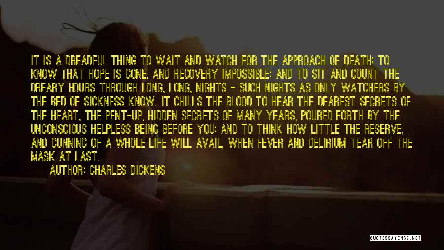 Alone And Sick Quotes By Charles Dickens