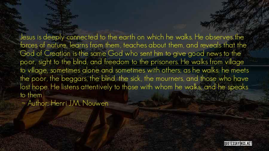 Alone And Sick Quotes By Henri J.M. Nouwen
