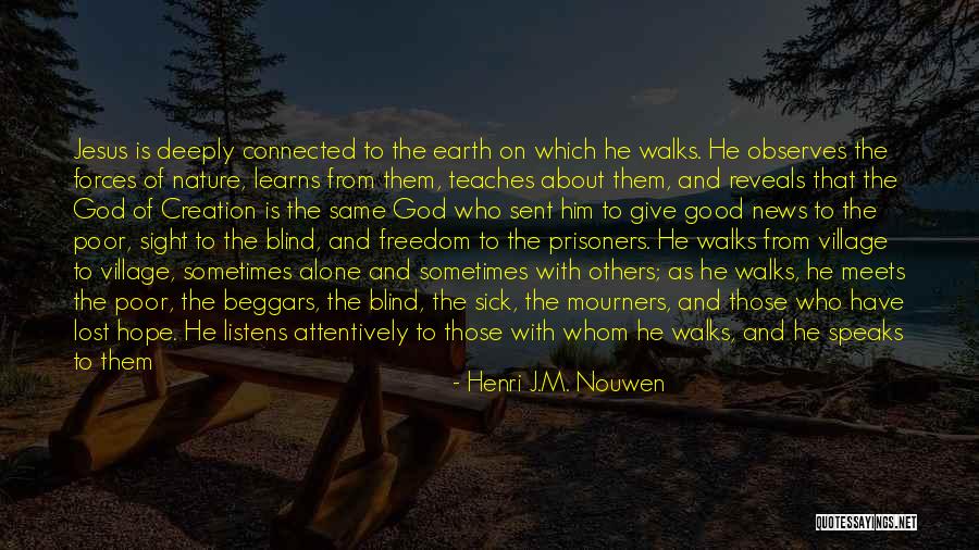 Alone And Sick Quotes By Henri J.M. Nouwen