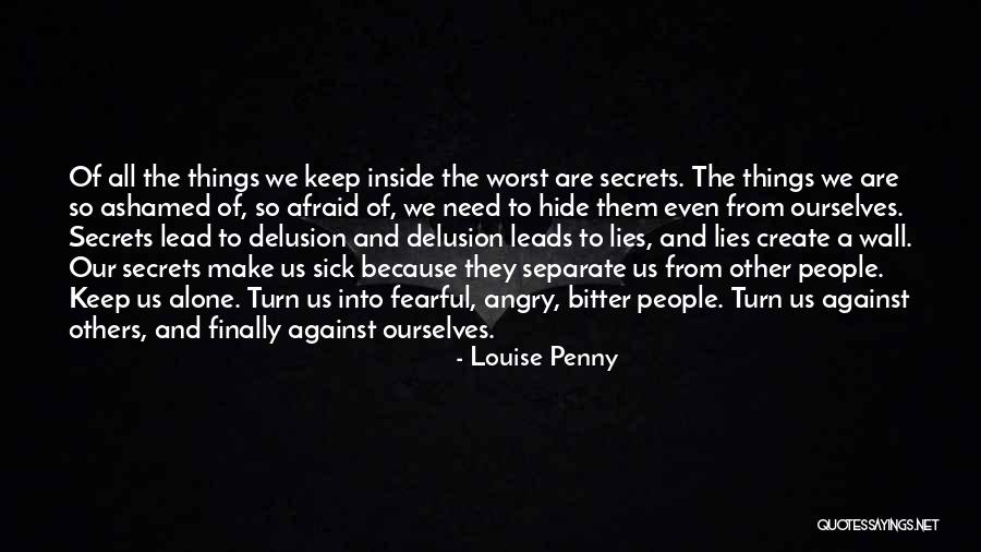 Alone And Sick Quotes By Louise Penny